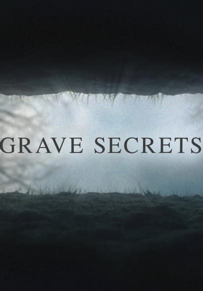 Grave Secrets 2025 𝚆𝚊𝚝𝚌𝚑 On Demand Services
